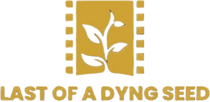 LAST OF A DYNG SEED filmstrip and growing seed emblem
